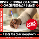 Instructional Coaching: Coach Feedback Survey [Editable]
