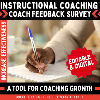 Preview of Instructional Coaching: Coach Feedback Survey [Editable]