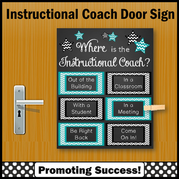 Preview of Instructional Coach Where is the Teacher Door Sign