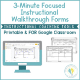 Instructional Coaching 3 Minute Focused Instructional Walkthrough