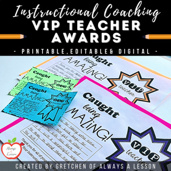 Preview of Instructional Coaching: VIP Teacher Awards ("Caught Being Amazing") [Editable]