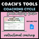 Instructional Coaching Cycle: Goal Setting Meeting Form | Digital