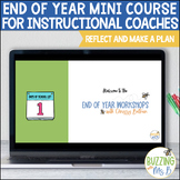 Instructional Coaching End of Year Mini Course: Videos & F