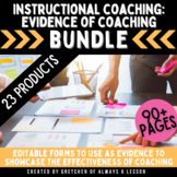 Instructional Coaching: Evidence of Coaching BUNDLE [Editable]