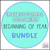 Instructional Coaching Forms - Beginning of the Year BUNDLE