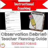 Instructional Coaching: Observation Debrief Teacher Planni