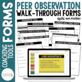 Instructional Coaching Peer Observation Walk-through Forms