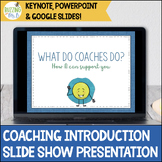 Instructional Coaching Slide Show to Introduce Your Role
