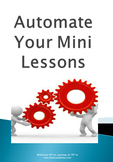 Instructional Technology Tip: Automate your lessons