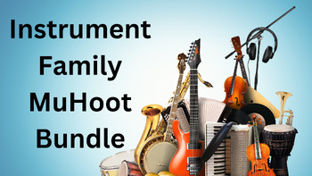 Preview of Instrument Families "MuHoot" Games