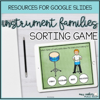 Preview of Instrument Families Sorting Game for Google Slides Music Distance Learning