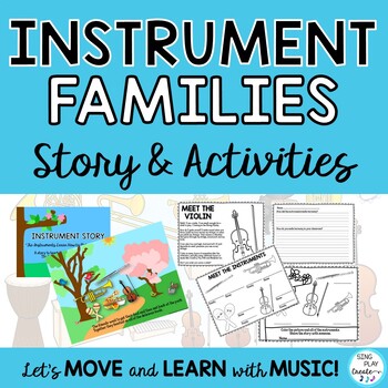 Preview of Instrument Families Story: "The Instruments Learn to How to Make Harmony"
