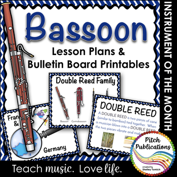 Preview of Instrument of the Month: Bassoon - Detailed Lesson Plans and Bulletin Board