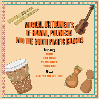 Preview of Instruments of Hawaii, Polynesia and the South Pacific