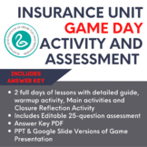 Insurance Unit Game Day Fun Competition plus Unit Assessme