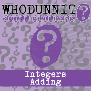 Preview of Integer Addition Whodunnit Activity - Printable & Digital Game Options