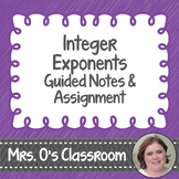 Integer Exponents Guided Notes & Assignment