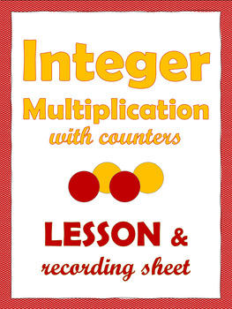 Preview of Integer Multiplication with Counters: Lesson and Recording Sheet