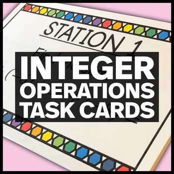 Preview of Integer Operations Task Cards - Middle School Math Stations