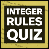 Integer Rules Quiz - 13 Questions