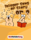 Integer Song or Story or {Integer Activity}