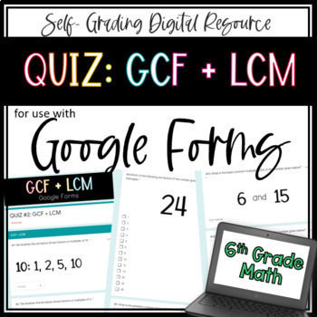 Preview of Integers, GCF, and LCM QUIZ - 6th Grade Math Google Forms Assessment