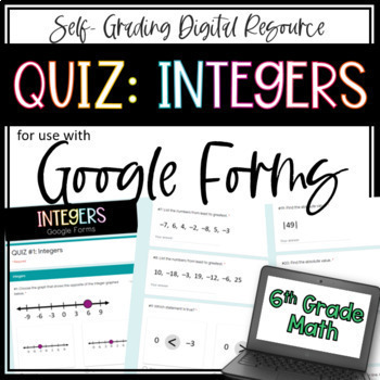 Preview of Integers Quiz - 6th Grade Math Google Forms 