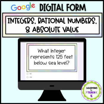 Preview of Integers, Rational Numbers, & Absolute Value Digital Form Quiz or Practice