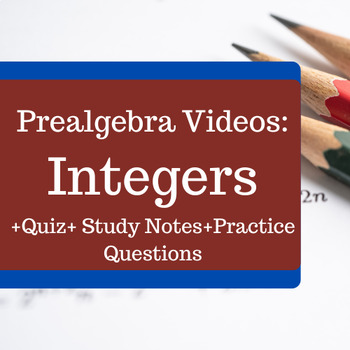 Preview of Integers_ Prealgebra Video lesson, Quiz, Study Note and Practice Questions