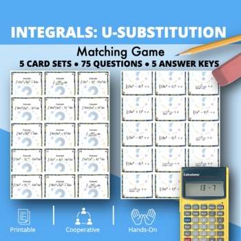 Preview of Calculus Integrals: U-substitution Matching Game