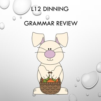 Preview of Integrated Chinese Level 1 Part 2 L12 Dining Out Grammar Review