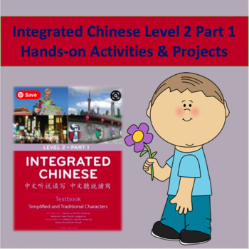 Preview of Integrated Chinese Level 2 Part 1 Hands on Activities and Projects (AP/College)