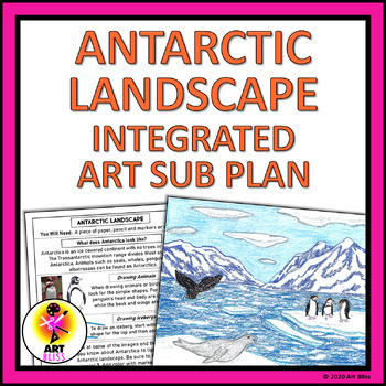 Preview of Integrated Elementary Art Sub Plan Lesson - Antartica, Antarctic Landscape