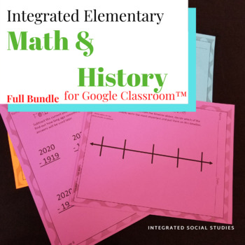 Preview of Integrated Elementary Math & History Bundle for Google Classroom™
