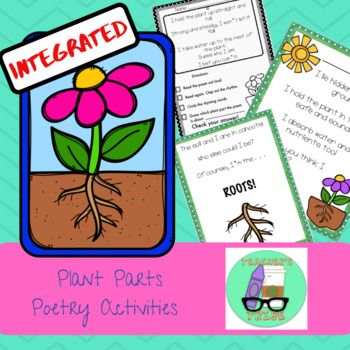 Integrated Plant Parts Poetry Activities by Teacher'sTribe | TPT