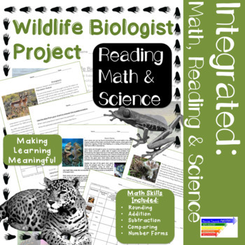 Preview of Integrated Wildlife Biologist Project: Math, Reading, & Science