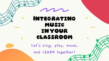 Preview of Integrating Music in Your Classroom