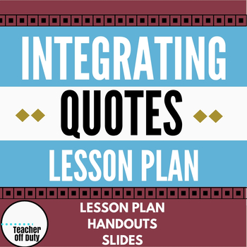 Preview of Integrating Quotes Lesson