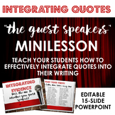 Integrating Quotes: The "Guest Speakers" - Minilesson for 