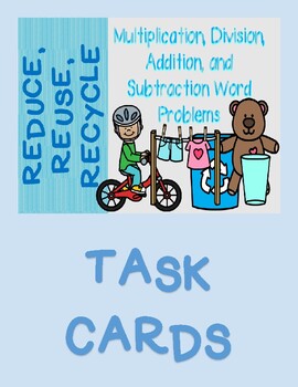 Preview of Integrating Science & Math: Recycling and Word Problems TASK CARDS