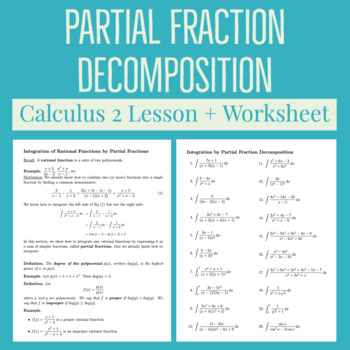 Preview of Integration by Partial Fraction Decomposition Lesson + Worksheet (Calculus 2)