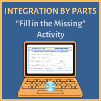 Preview of Integration by Parts - "Fill in the Missing" Activity for Google Slides