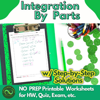 Preview of Integration by Parts with Definite & Indefinite Integrals w/ Detailed Solutions