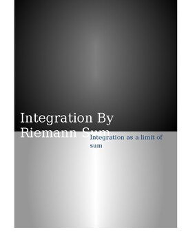 Preview of Integration by Reimann Sum