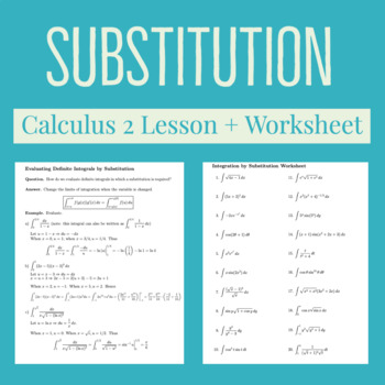 Preview of Integration by Substitution Lesson + Worksheet + Key (Calculus 2)