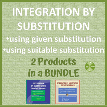 Preview of Integration by Substitution (indefinite & definite int)- 2 Products in a BUNDLE