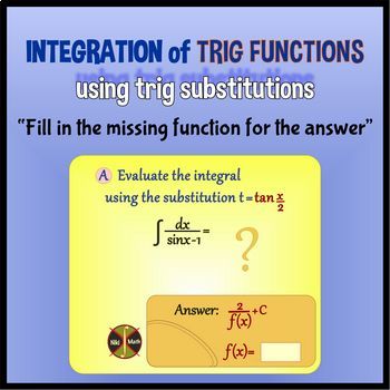 Preview of Integration of Trigonometric Functions Using Trig Substitution - Activity