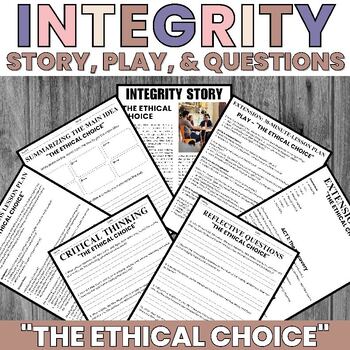 Preview of Integrity Lesson | The Ethical Choice | Story | Questions | Play | Middle School