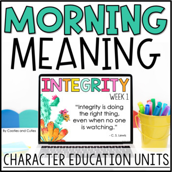 Preview of Integrity | Morning Meeting | Character Education | Morning Meaning