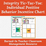 Integrity Tic-Tac-Toe: Individual Positive Behavior Incent